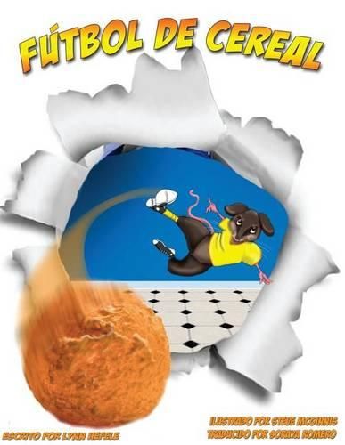 Cover image for Futbol de Cereal: Cereal Soccer