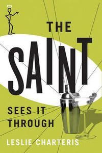 Cover image for The Saint Sees it Through