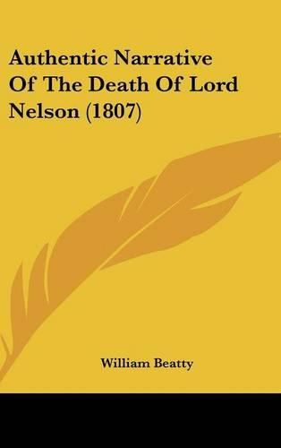 Authentic Narrative of the Death of Lord Nelson (1807)