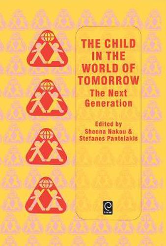 Cover image for Child in the World of Tomorrow: The Next Generation