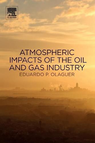 Cover image for Atmospheric Impacts of the Oil and Gas Industry