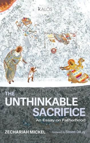 Cover image for The Unthinkable Sacrifice