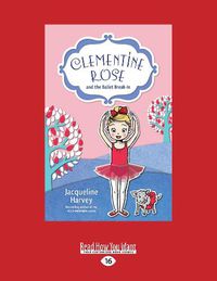 Cover image for Clementine Rose and the Ballet Break-In: Clementine Rose Series (book 8)