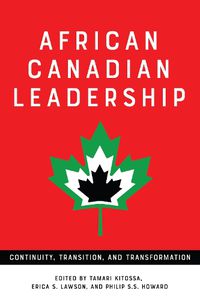 Cover image for African Canadian Leadership: Continuity, Transition, and Transformation