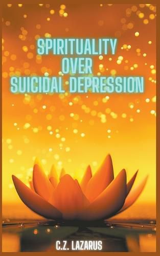 Cover image for Spirituality Over Suicidal Depression