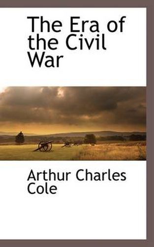 Cover image for The Era of the Civil War