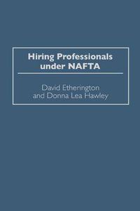 Cover image for Hiring Professionals Under NAFTA