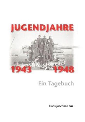 Cover image for Jugendjahre 1943 - 1948: Ein Tagebuch