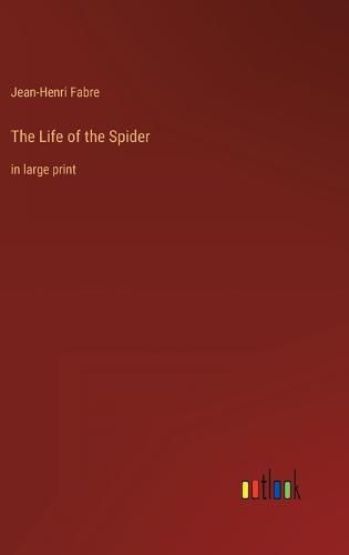 Cover image for The Life of the Spider