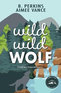 Cover image for Wild Wild Wolf