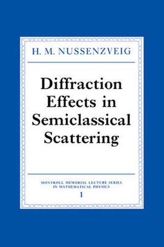 Cover image for Diffraction Effects in Semiclassical Scattering