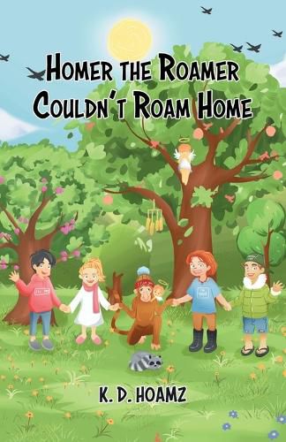 Cover image for Homer the Roamer Couldn't Roam Home