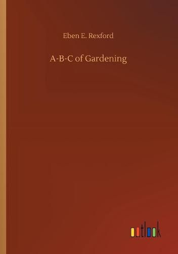 A-B-C of Gardening