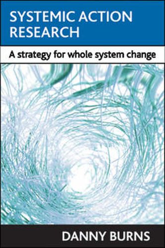 Cover image for Systemic action research: A strategy for whole system change