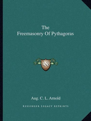 The Freemasonry of Pythagoras