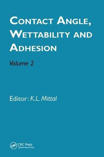 Cover image for Contact Angle, Wettability and Adhesion, Volume 2