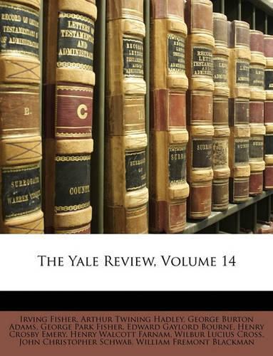 The Yale Review, Volume 14