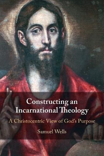 Cover image for Constructing an Incarnational Theology