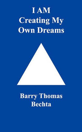 Cover image for I AM Creating My Own Dreams