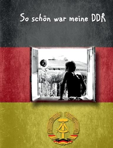 Cover image for So Schon War Meine Ddr