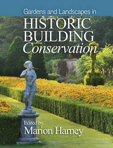 Cover image for Gardens and Landscapes in Historic Building Conservation
