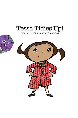 Cover image for Tessa Tidies Up!