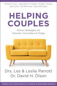 Cover image for Helping Couples: Proven Strategies for Coaches, Counselors, and Clergy