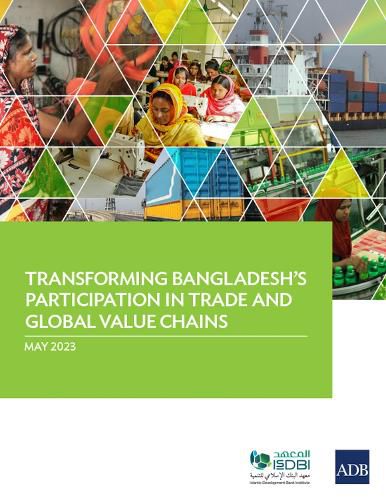 Cover image for Transforming Bangladesh's Participation in Trade and Global Value Chains