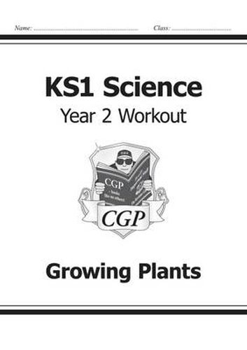 KS1 Science Year Two Workout: Growing Plants