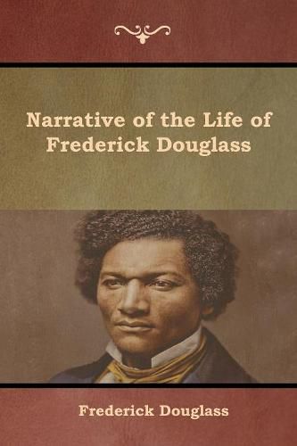Cover image for Narrative of the Life of Frederick Douglass