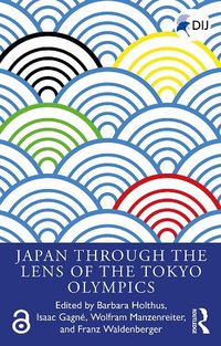 Cover image for Japan Through the Lens of the Tokyo Olympics Open Access