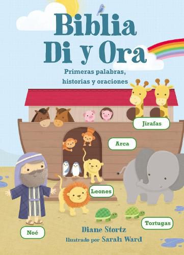 Cover image for Biblia Di y Ora: Primeras palabras, historias y oraciones