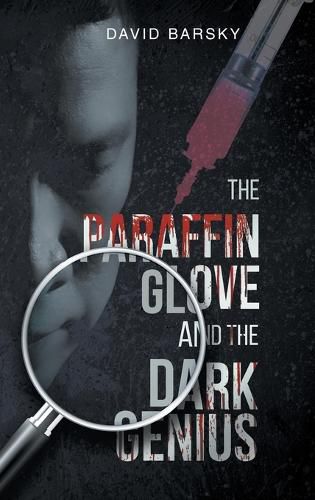 Cover image for The Paraffin Glove And The Dark Genius