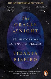 Cover image for The Oracle of Night: The history and science of dreams