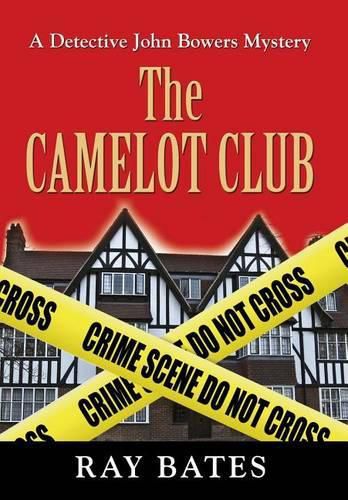 THE CAMELOT CLUB - with Detective John Bowers