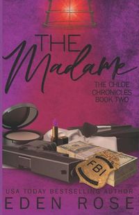Cover image for The Madame: The Chloe Chronicles