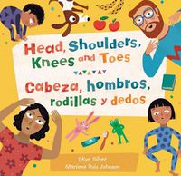 Cover image for Head, Shoulders, Knees and Toes (Bilingual Spanish & English)