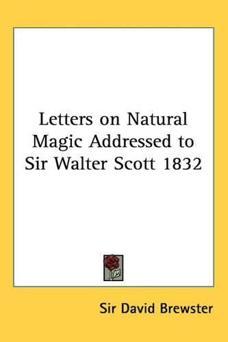 Cover image for Letters on Natural Magic Addressed to Sir Walter Scott 1832