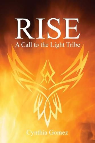 Cover image for Rise: A Call to the Light Tribe