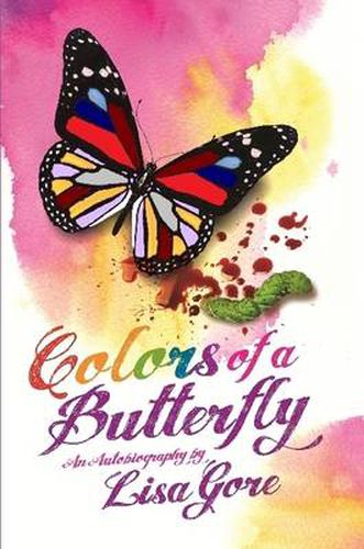 Cover image for Colors of a Butterfly An Autobiography