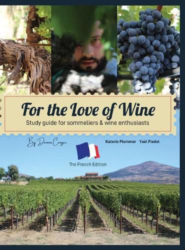 Cover image for For the Love of Wine: The French Edition