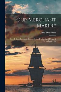 Cover image for Our Merchant Marine