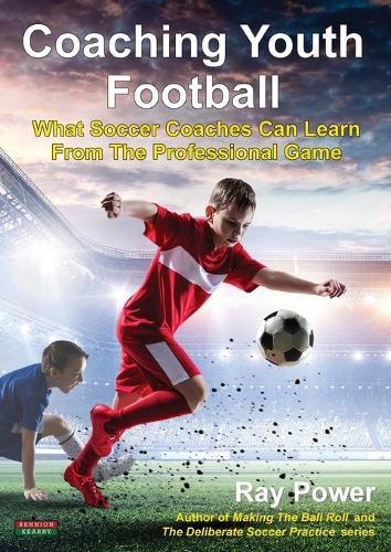 Cover image for Coaching Youth Football: What Soccer Coaches Can Learn From The Professional Game