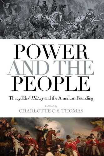 Power and the People: Thucydides's History and the American Founding