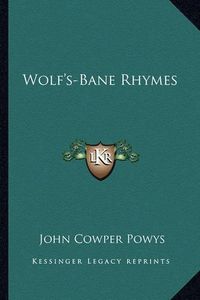 Cover image for Wolf's-Bane Rhymes Wolf's-Bane Rhymes