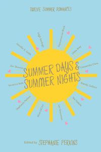 Cover image for Summer Days and Summer Nights: Twelve Summer Romances