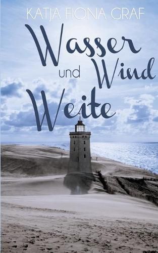 Cover image for Wasser, Wind und Weite