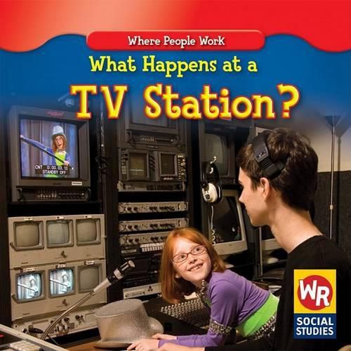 Cover image for What Happens at a TV Station?