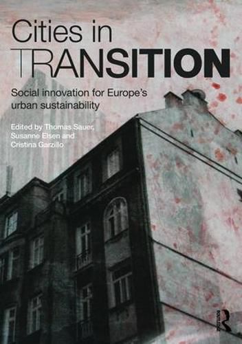 Cities in Transition: Social Innovation for Europe's Urban Sustainability