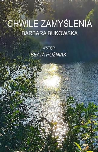 Cover image for Chwile zamy&#347;lenia: Moments of Reflection
